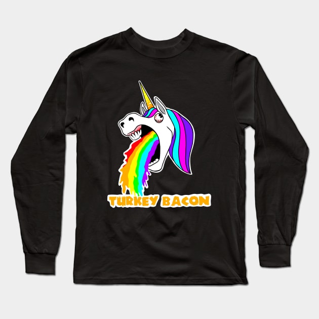 Unicorns hate turkey bacon Long Sleeve T-Shirt by TimAddisonArt